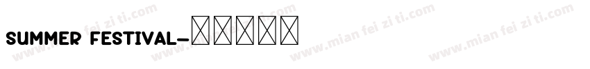 Summer Festival字体转换